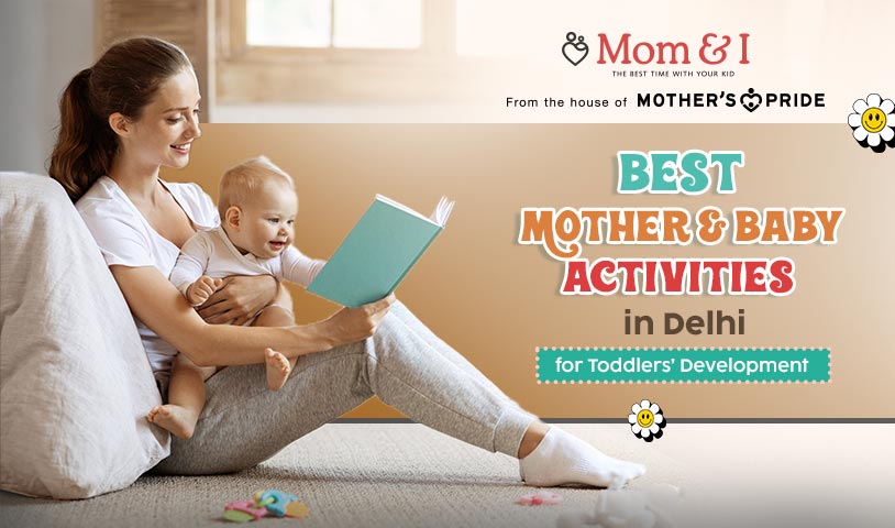 Mother and Baby Activities