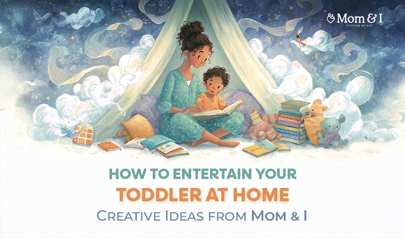 creative ways to entertain your toddler