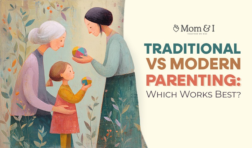 Traditional Parenting vs Modern Parenting